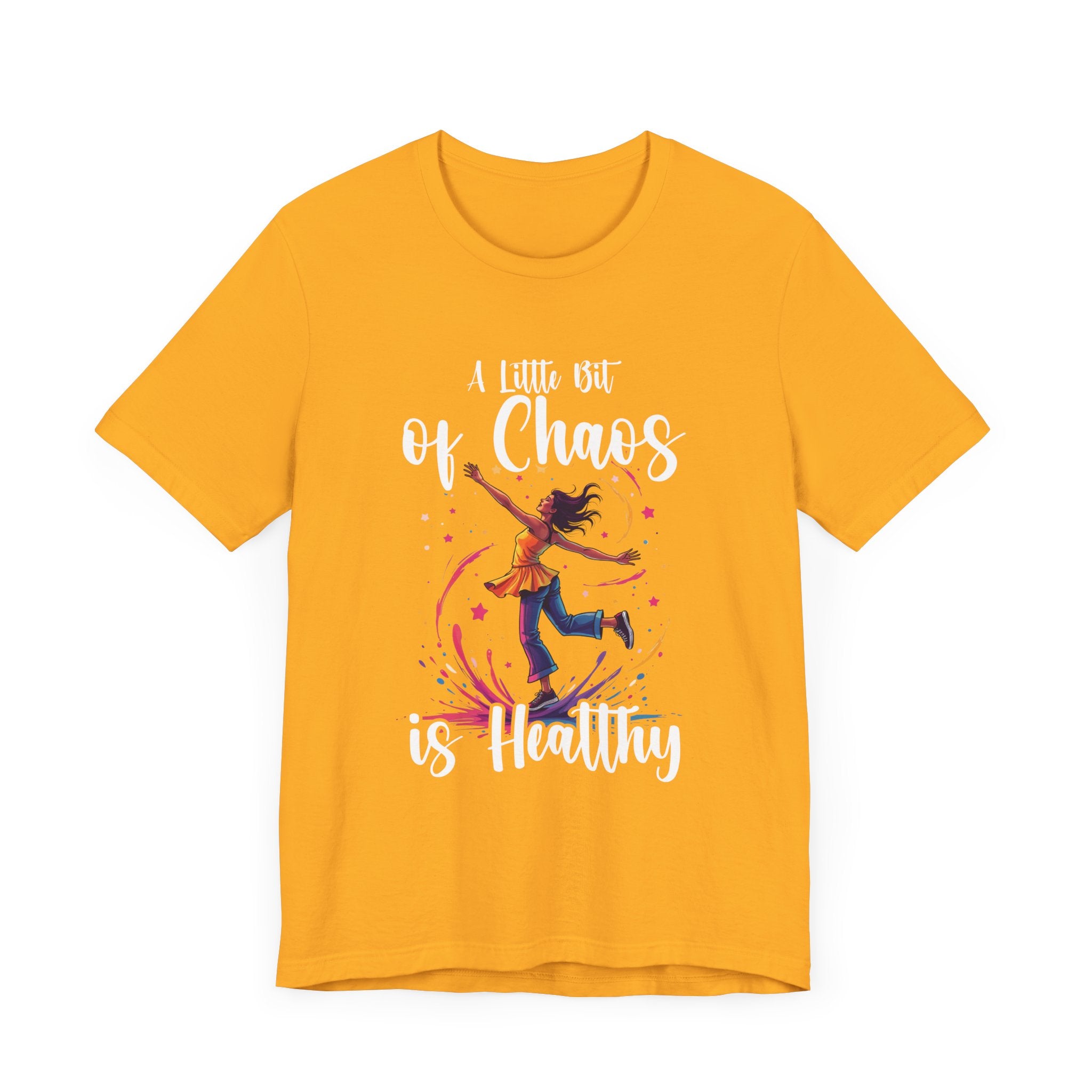 A Little Bit of Chaos Is Healthy – Girl Balancing on Colorful Splash with Stars Graphic T-Shirt