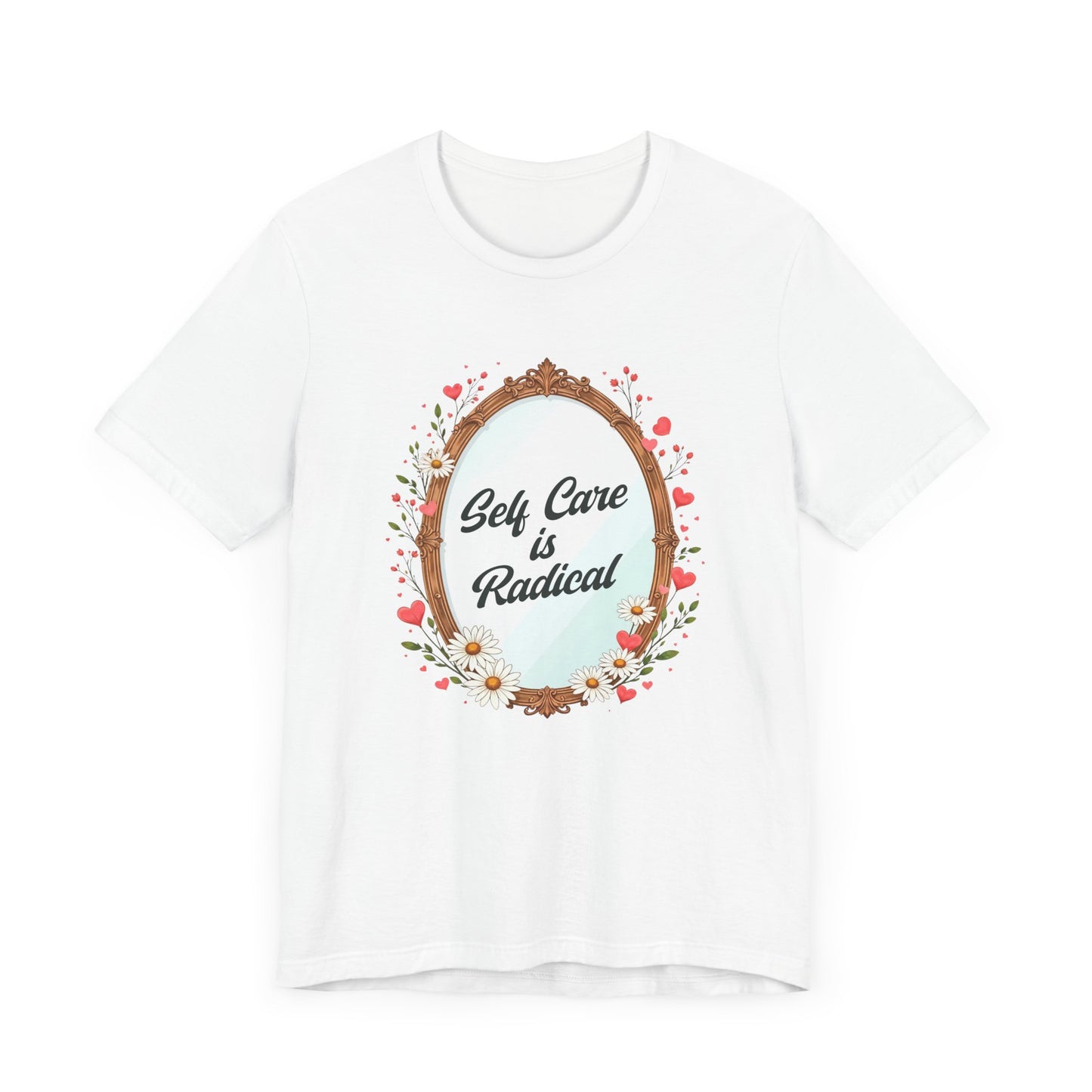 Self Care Is Radical – Floral Oval Mirror Graphic T-Shirt