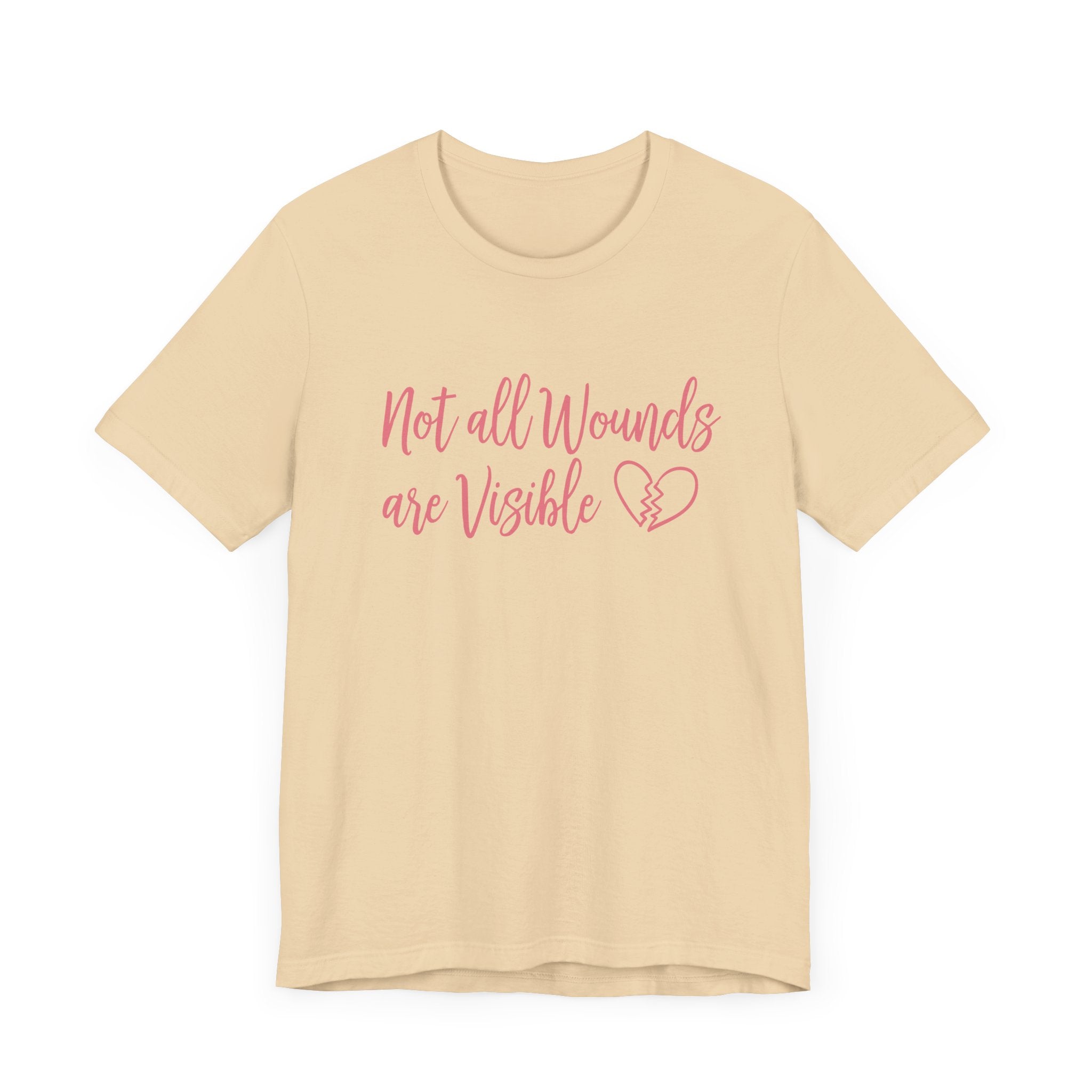 Not All Wounds Are Visible Official Graphic Statement Tee for Mental Health Warriors and Advocates of Inner Strength and Truth