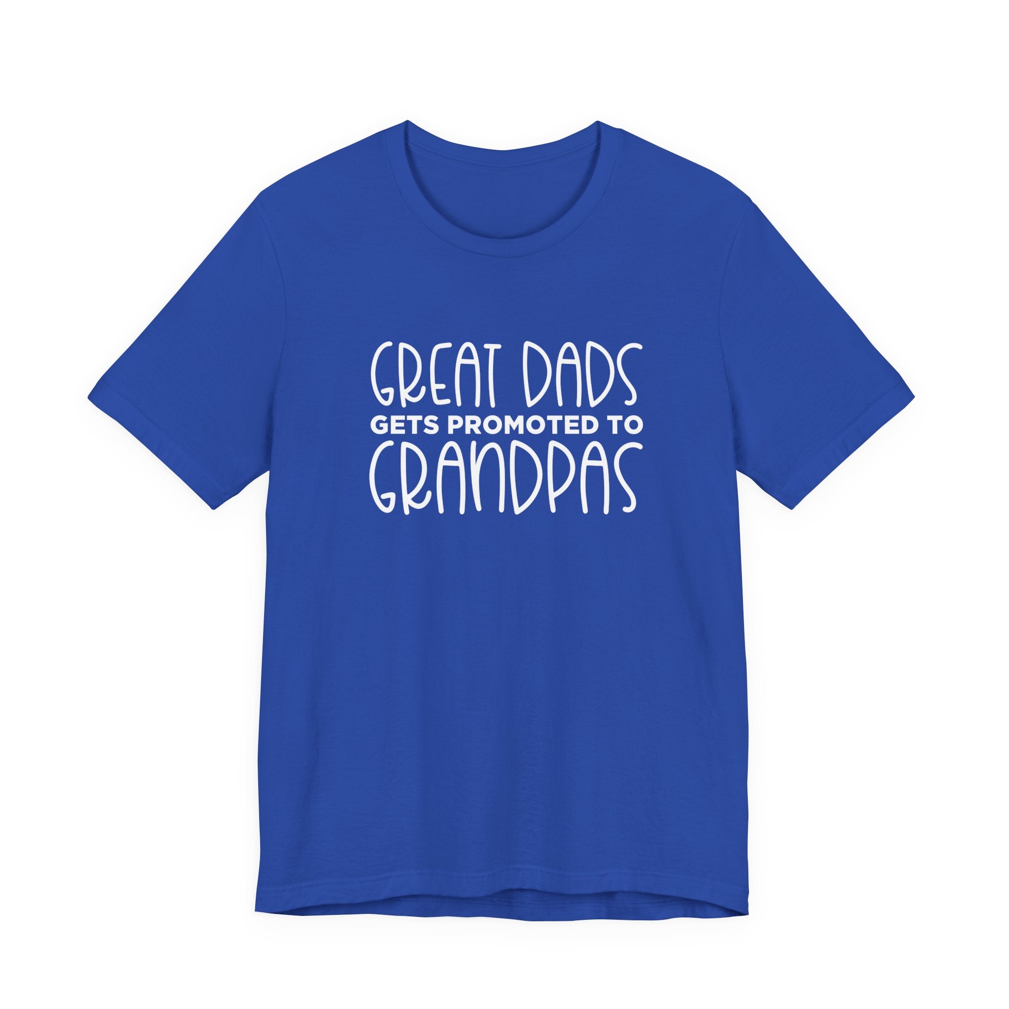 Great Dads Get Promoted to Grandpas T-Shirt – Proud Grandpa Promotion Tee