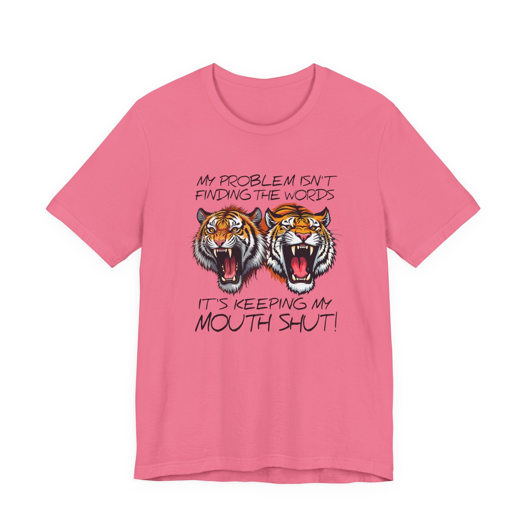 My Problems T-Shirt Featuring Two Roaring Tigers with Bold Text