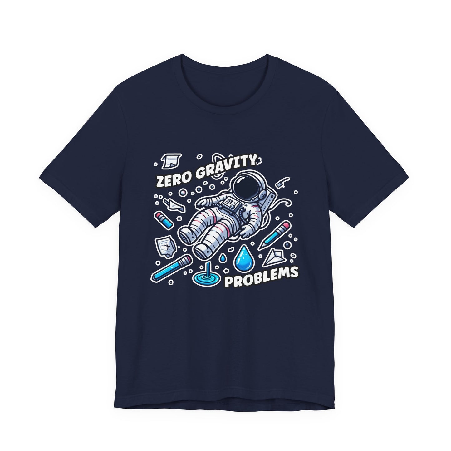 Zero Gravity Problems Astronaut Tshirt – Floating in Space with Everyday Objects