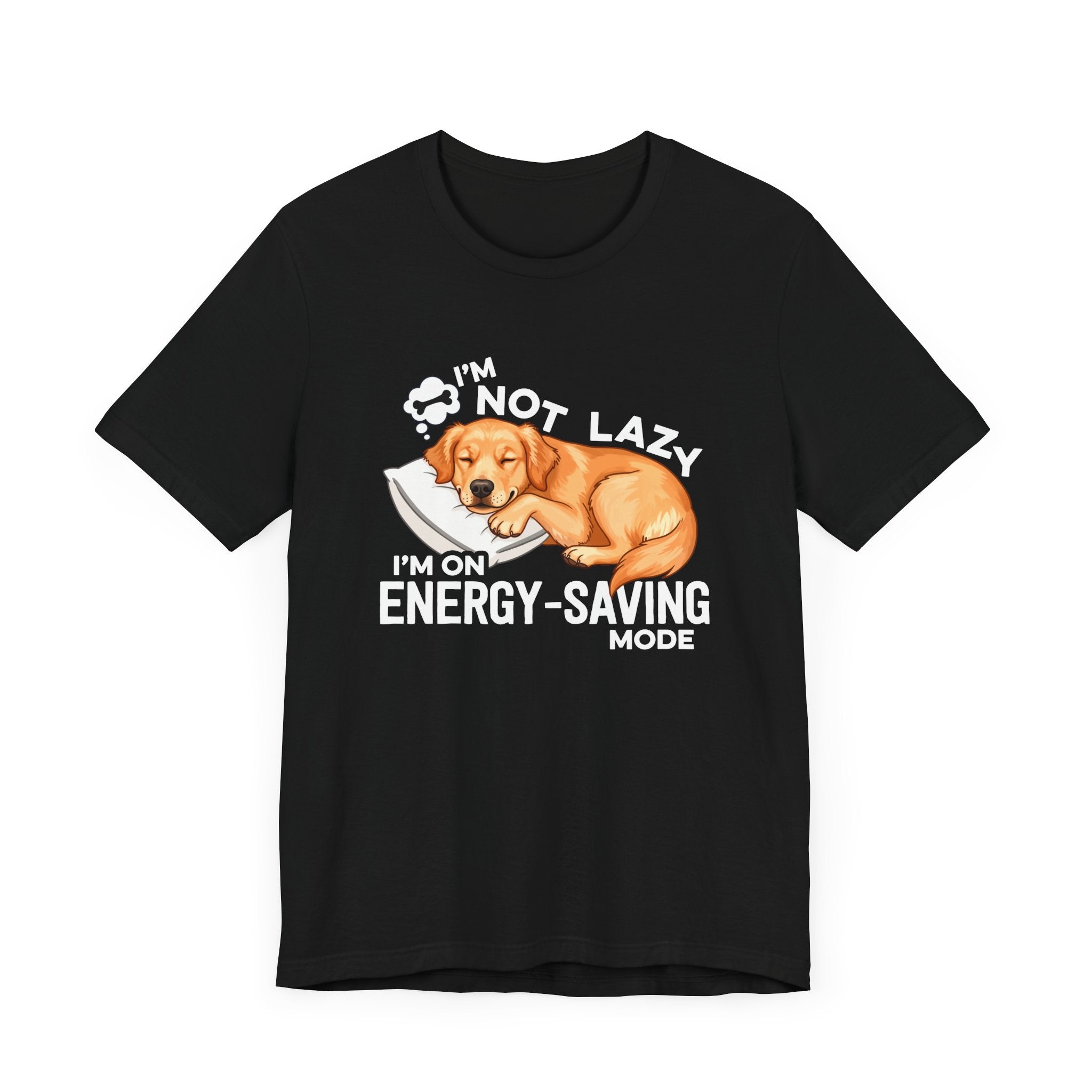 I’m Not Lazy I’m on Energy Saving Mode Tee, Dog Chill Shirt, Funny Pet Mood Graphic Tee, Nap Life Top, Animal Humor Gift