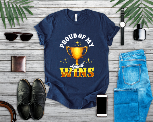 Celebrate Small Wins Tee – Trophy and Positive Quote Shirt