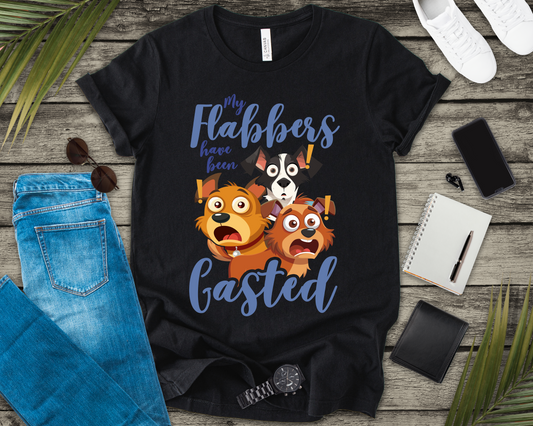 My Flabbers Have Been Gasted T-Shirt – Surprised Dogs Funny Graphic