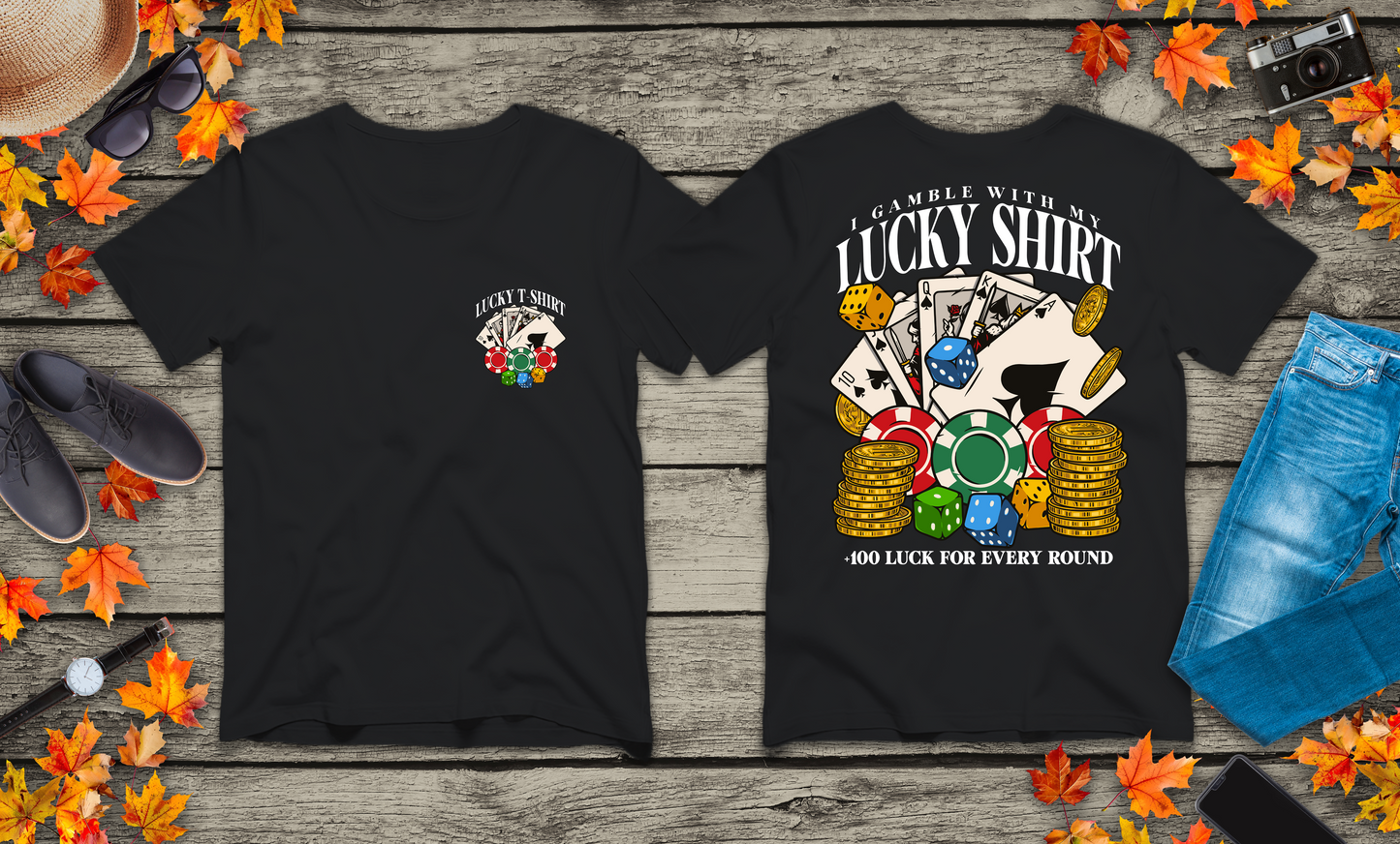 Lucky Shirt T-Shirt - Gamble With My Lucky Shirt Front Back Casino Superstition
