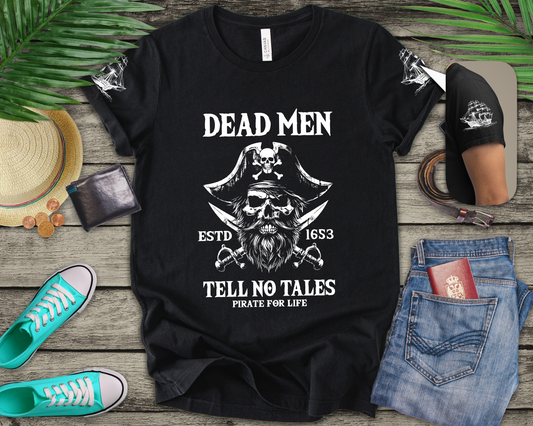 Dead Men Tell No Tales T-Shirt – Pirate Skull ESTD 1683 Pirate for Life Graphic Tee