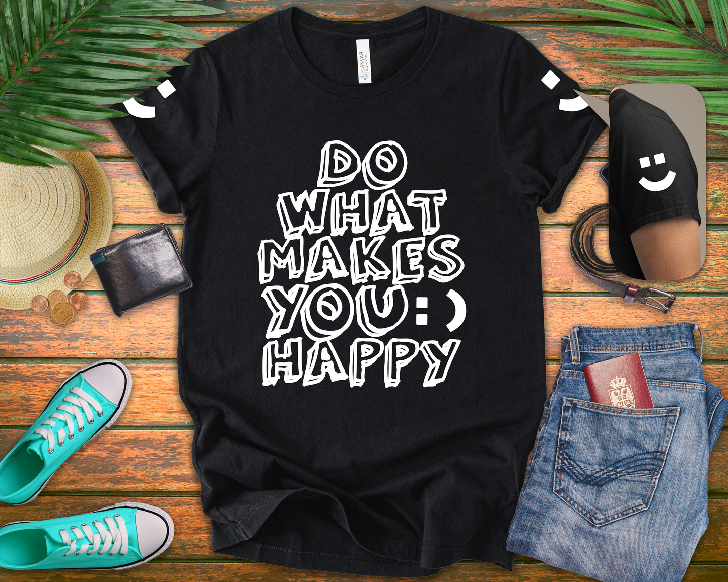 Do What Makes You Happy T-Shirt – Smiley Face Positive Vibes Motivational Graphic Tee
