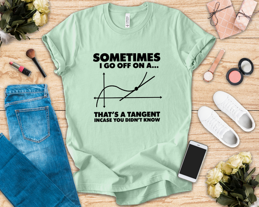 Math Nerd Tee – Tangent Pun with Graph Illustration