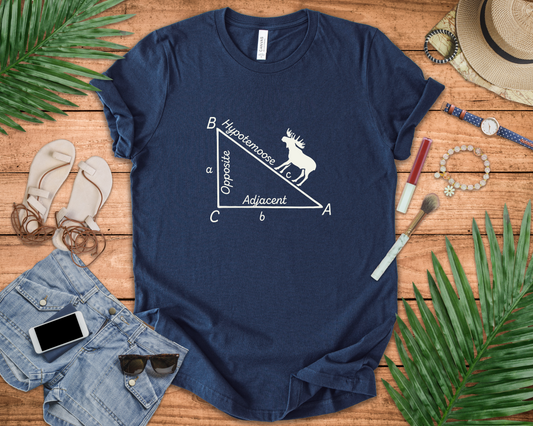 Moose on the Hypotenuse Shirt – Math Joke Right Triangle Graphic