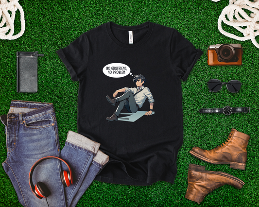 No Girlfriend No Problem Shirt, Independent Funny Tee, Single Life Freedom T Shirt, Confident Solo Apparel, Humor Statement Top