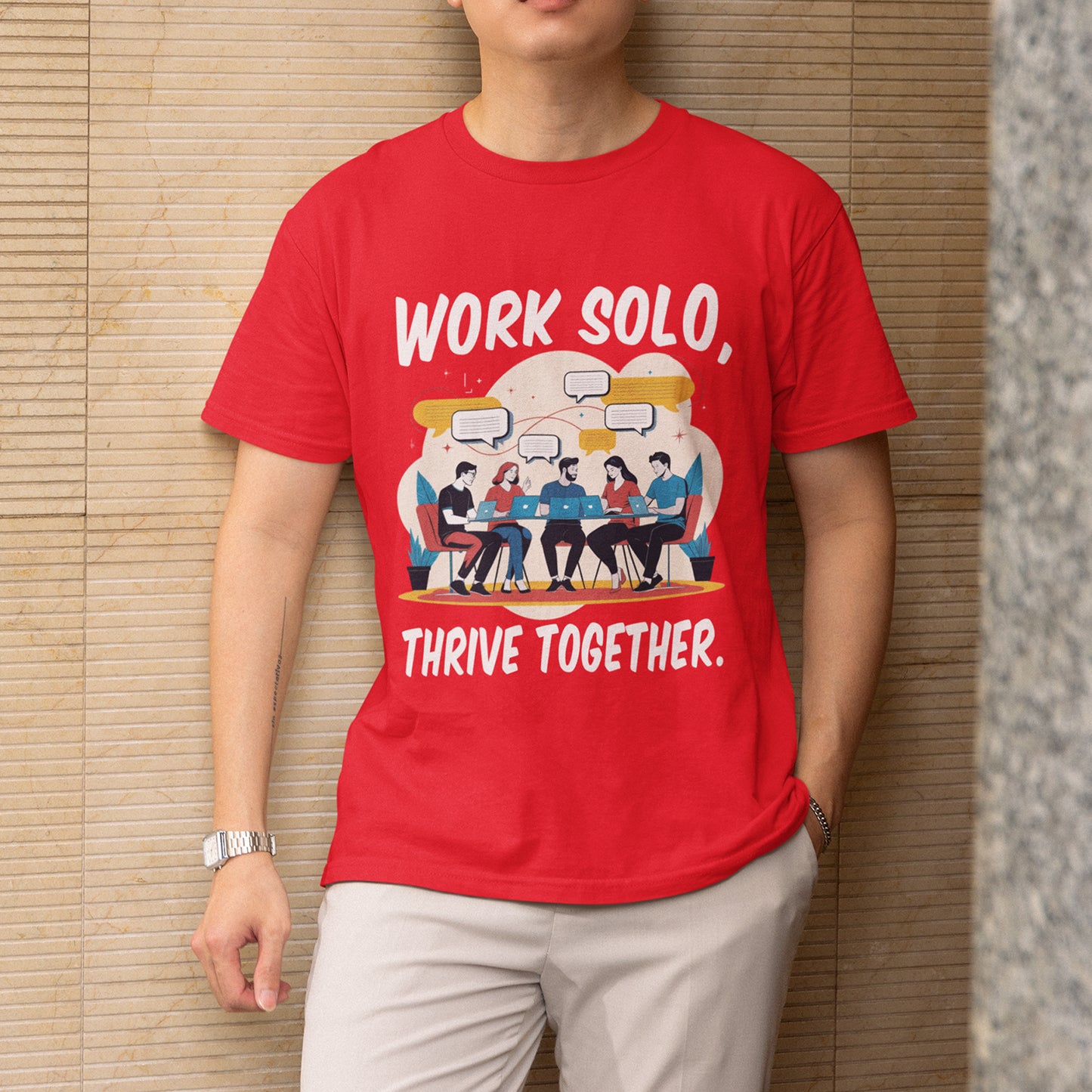 Work Solo Thrive Together | Motivational Teamwork T-Shirt