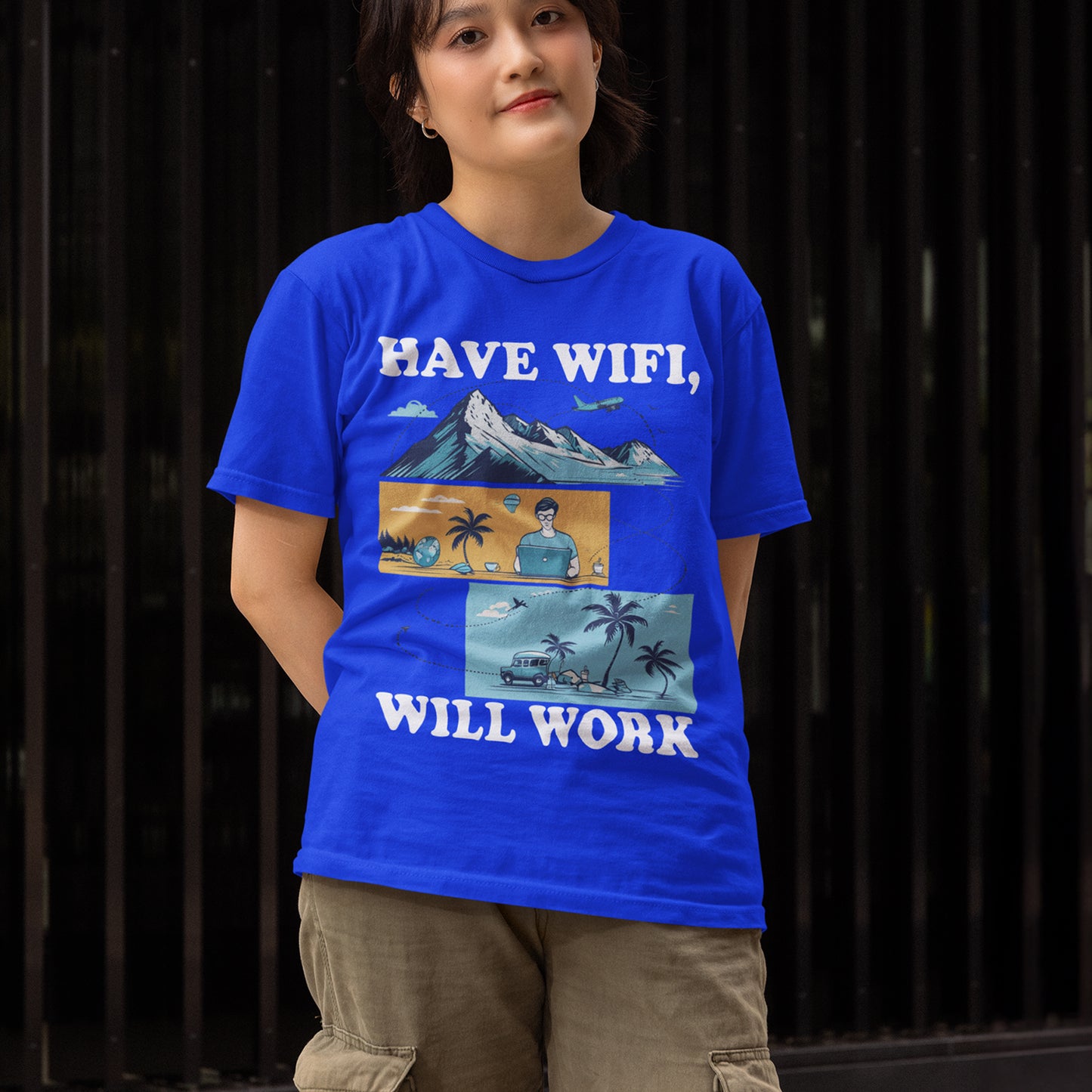 Have WiFi Will Work | Remote Work Digital Nomad T-Shirt