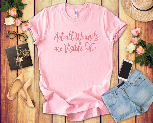 Not All Wounds Are Visible Official Graphic Statement Tee for Mental Health Warriors and Advocates of Inner Strength and Truth