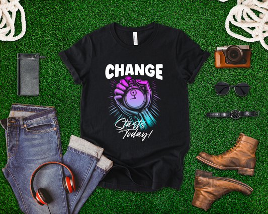 Change Starts Today | Motivational Stopwatch T-Shirt