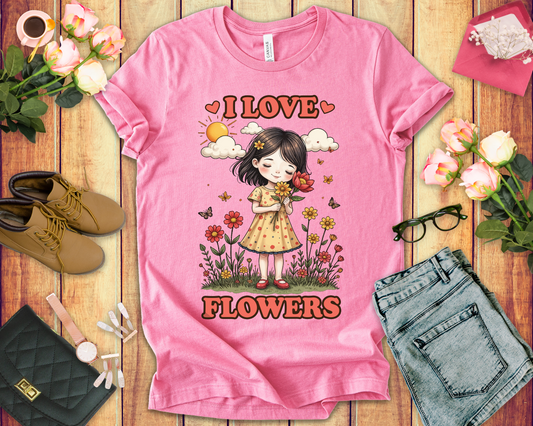 I Love Flowers T-Shirt – Cute Girl and Floral Garden Graphic Tee