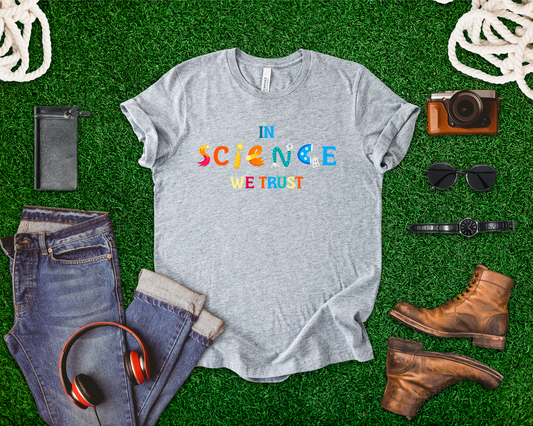 In Science We Trust T-Shirt – Lab Equipment Graphic STEM Lover Tee