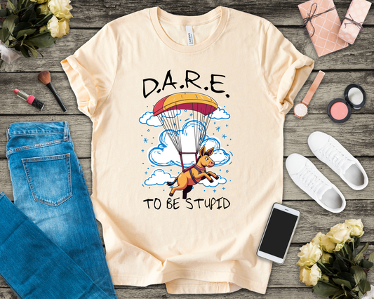 Dare to Be Stupid Tshirt – Stressed Donkey Parachuting with Clouds