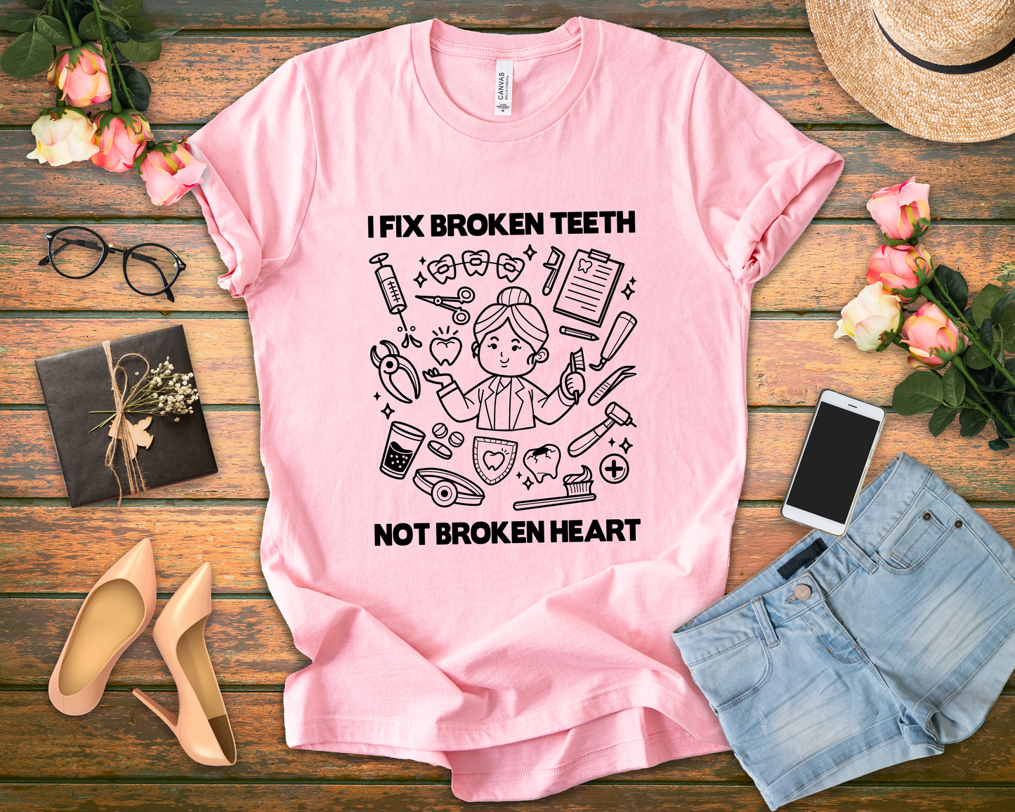 I Fix Broken Teeth Not Broken Heart Dental Doctor T Shirt with Equipment Graphic