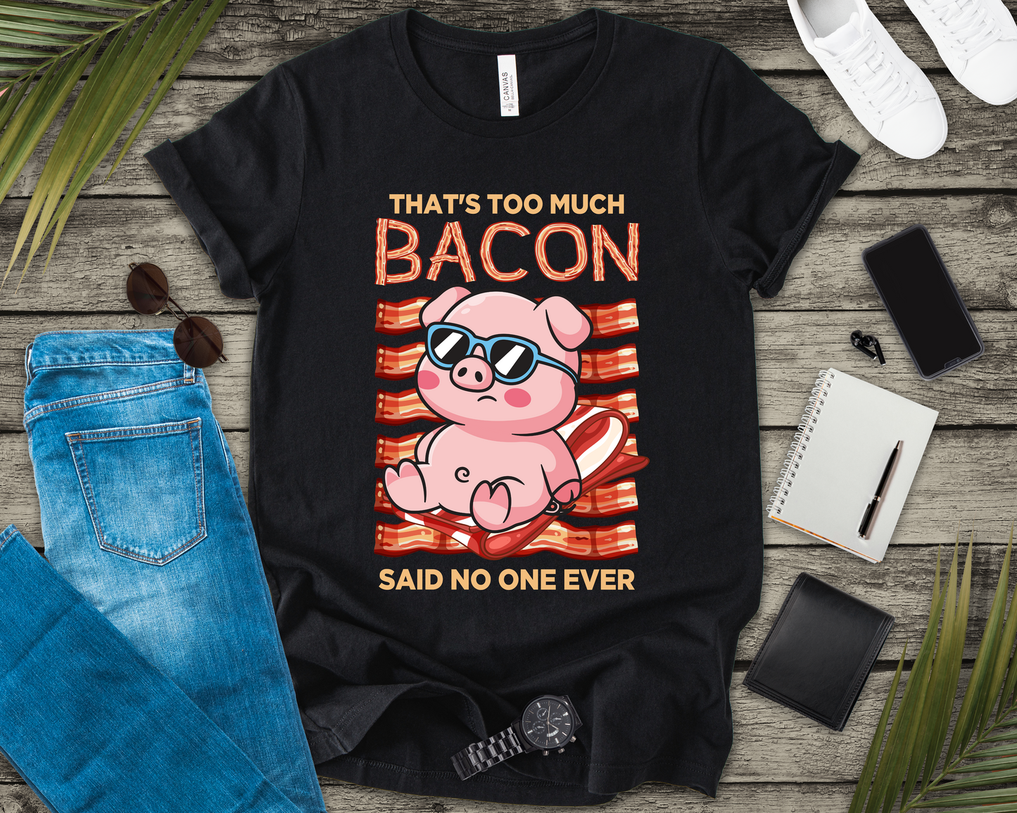 That’s Too Much Bacon Said No One Ever T-Shirt – Cool Pig Lounging with Sunglasses Graphic Tee