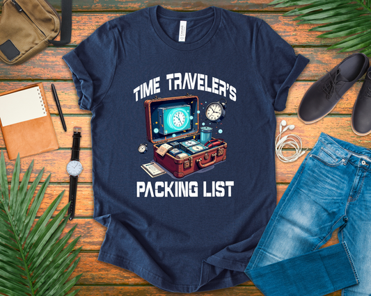 Time Traveler’s Packing List Tee, Sci-Fi Gear Shirt, Future Prep Graphic Tee, Multiverse Essentials Top, Nerd Gift