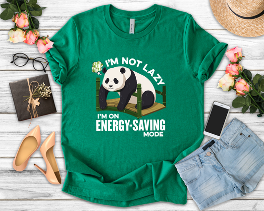 I’m Not Lazy I’m on Energy Saving Mode Tee, Panda Mood Shirt, Funny Animal Graphic Tee, Cozy Nap Life Top, Chill Creature Gift