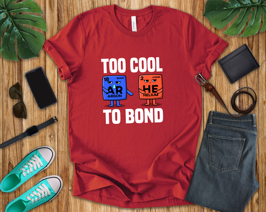 Noble Gases Don’t React Tee, Chemistry Joke Shirt, Science Humor Graphic Tee, Periodic Table Funny Top, Geek Gift