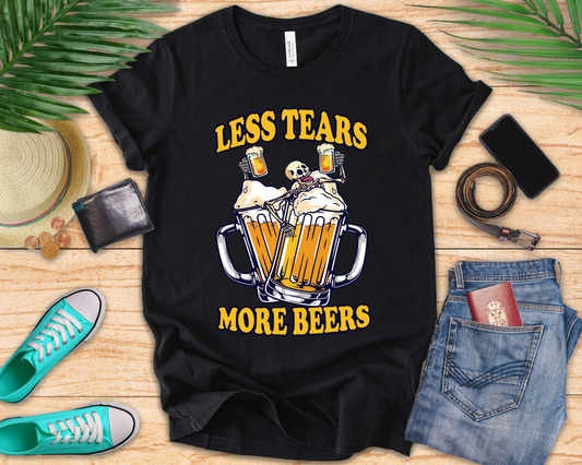 Less Tears More Beers Tee, Beer Lover Humor Shirt, Pub Life Graphic Tee, Funny Alcohol Mood Top, Chill and Cheer Gift