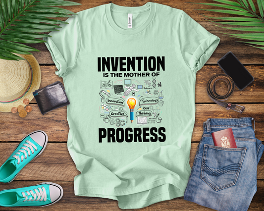 Invention is the Mother of Progress Tee, Innovation Quote Shirt, Science History Top, Progress Driven Graphic Tee, STEM Gift