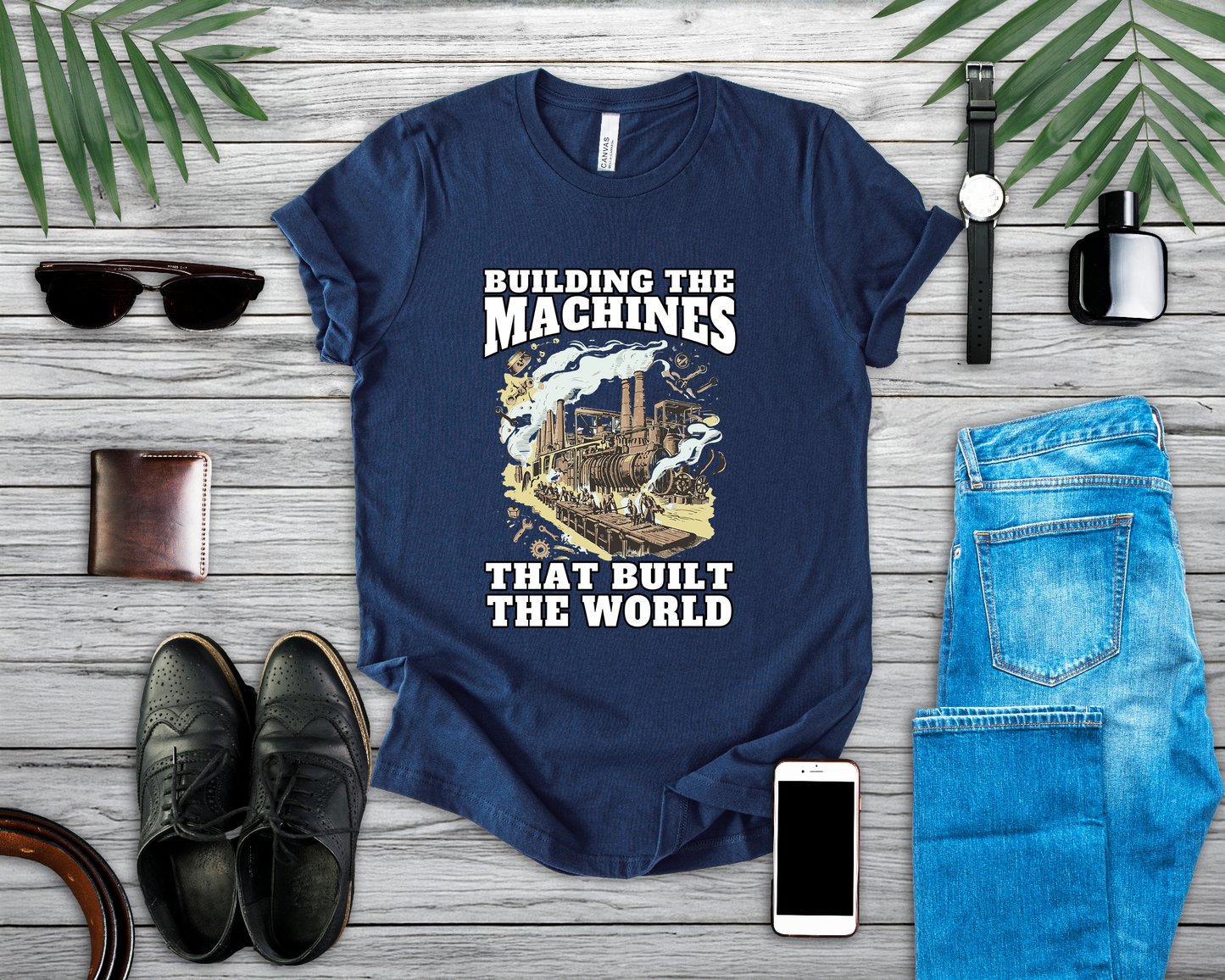 Building the Machines that Built the World Tshirt – Steam Engine, Tools, and Workers Graphic