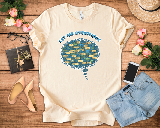 Let Me Overthink This Tee, Funny Anxiety Shirt, Spiraling Thoughts Graphic Tee, Relatable Mental Loop Top, Introvert Humor Gift