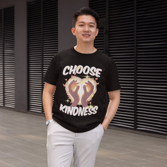 Choose Kindness - Inspirational Message T-Shirt
