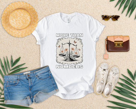 More Than Numbers - No Scale Can Measure Your Worth T-Shirt