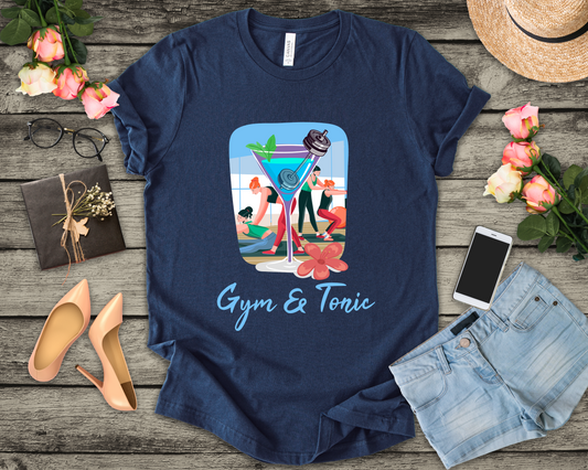 Gym and Tonic Tee, Fitness Pun Shirt, Workout Humor Graphic, Exercise and Fun Top, Healthy Balance Gift