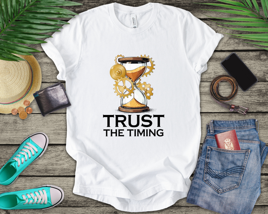 Trust the Timing Manifestation Tee for People Who Know the Universe Is on Schedule Even When Their Plans Feel Slightly Delayed