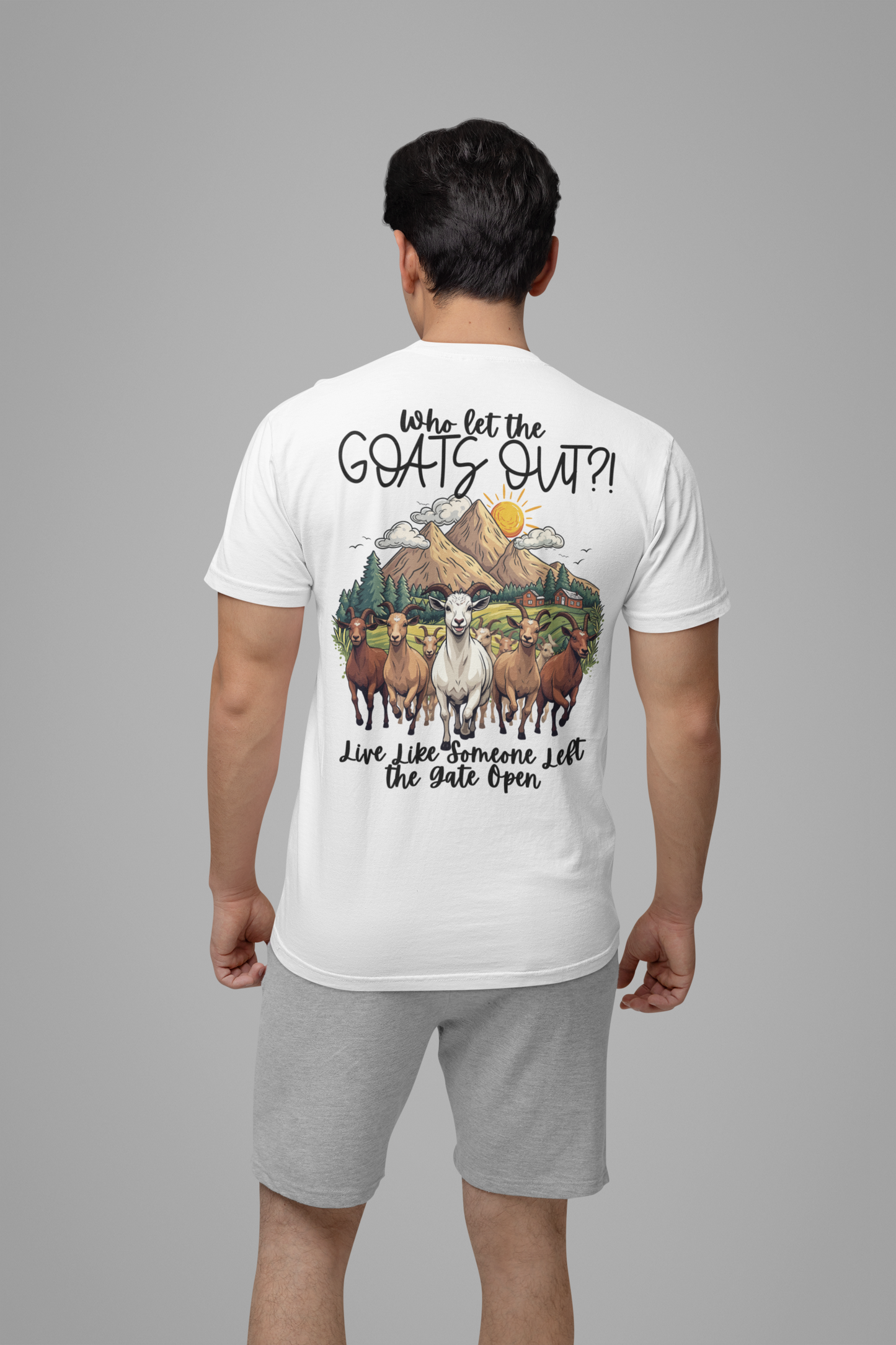 Who Let the GOATS OUT?! Running Goats Farm T-Shirt