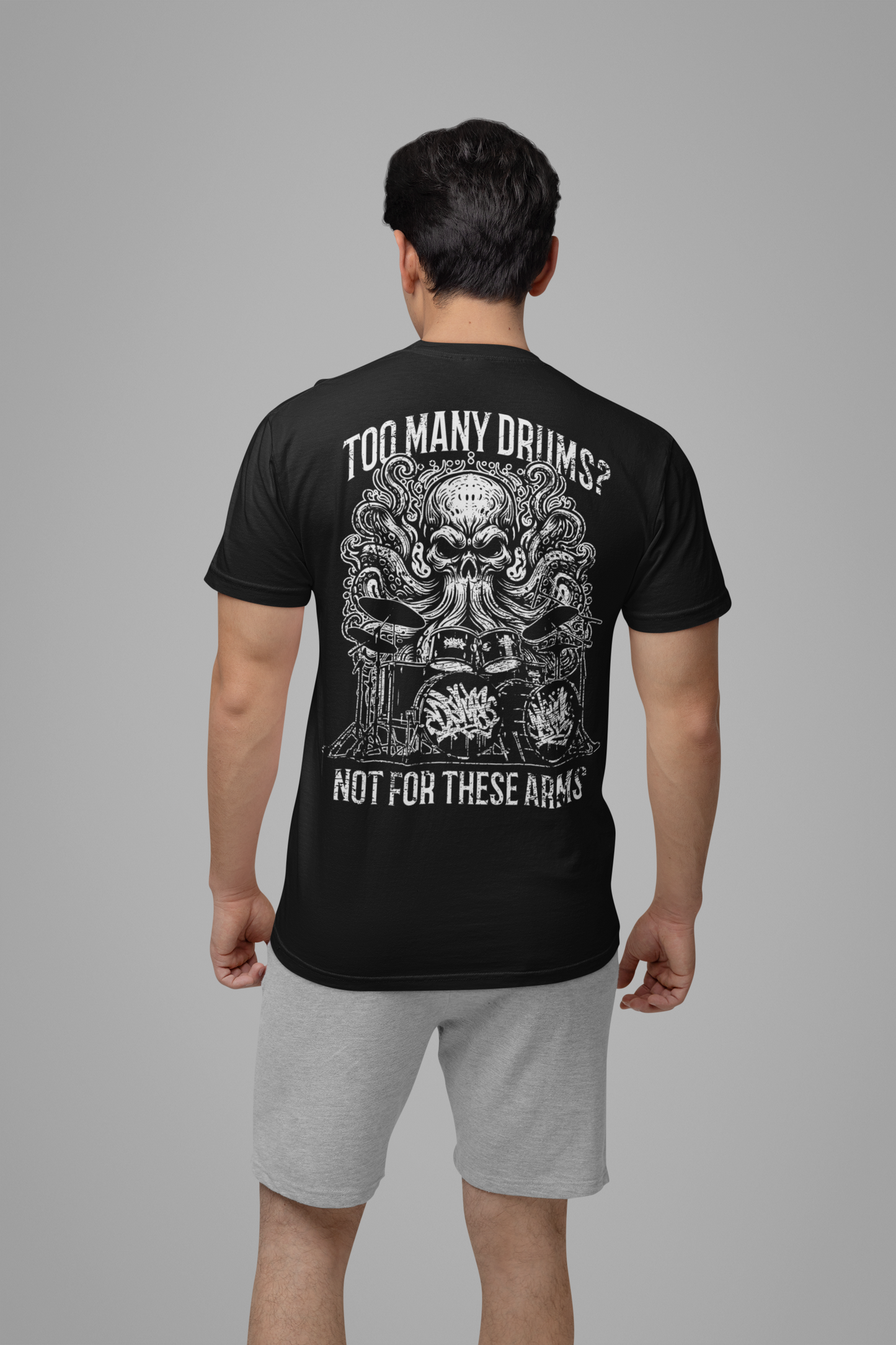 Too Many Drums? Not for These Arms T-Shirt – Octopus Drum Master Graphic