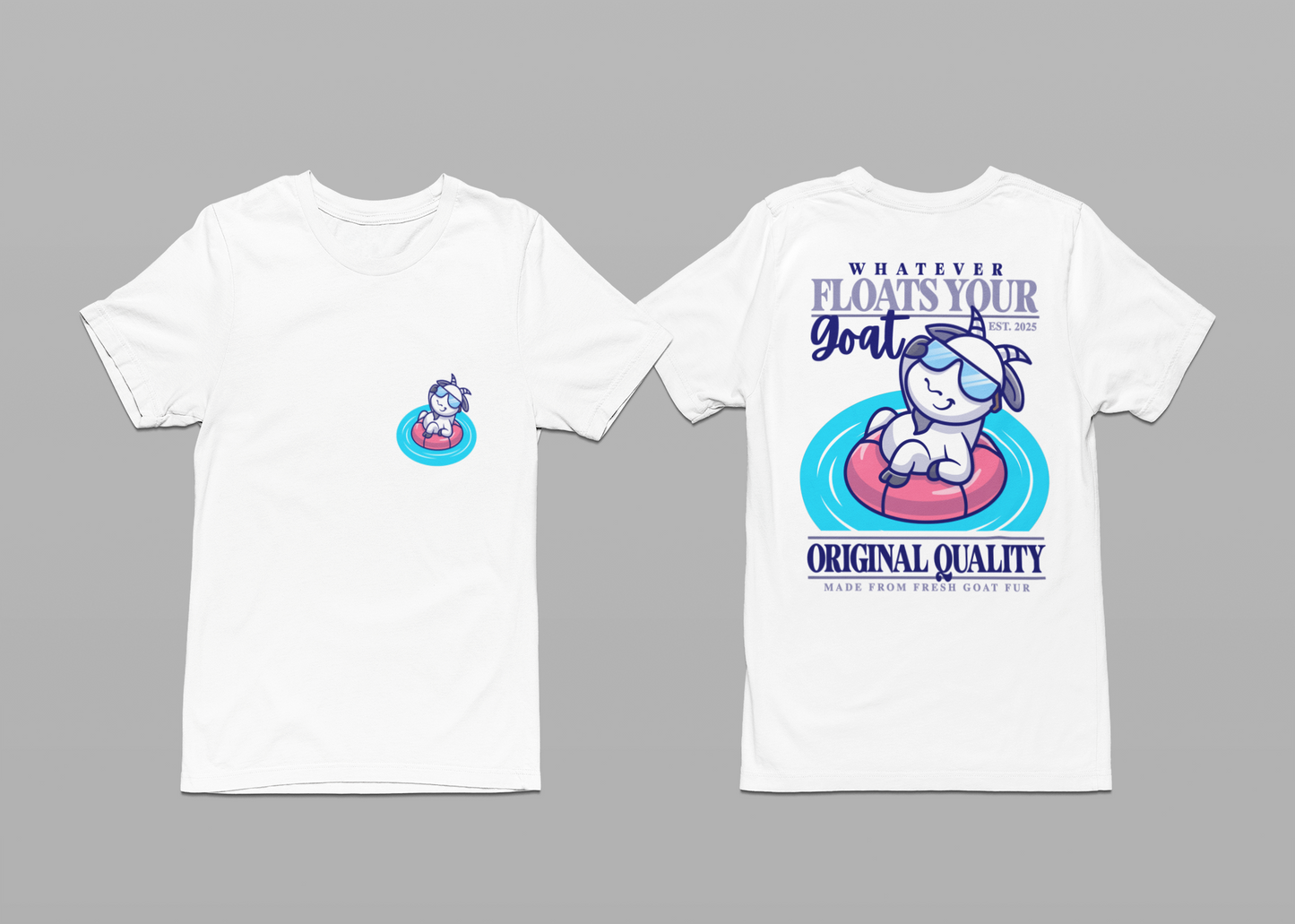 Whatever Floats Your Goat Funny Sunglasses Goat T-Shirt