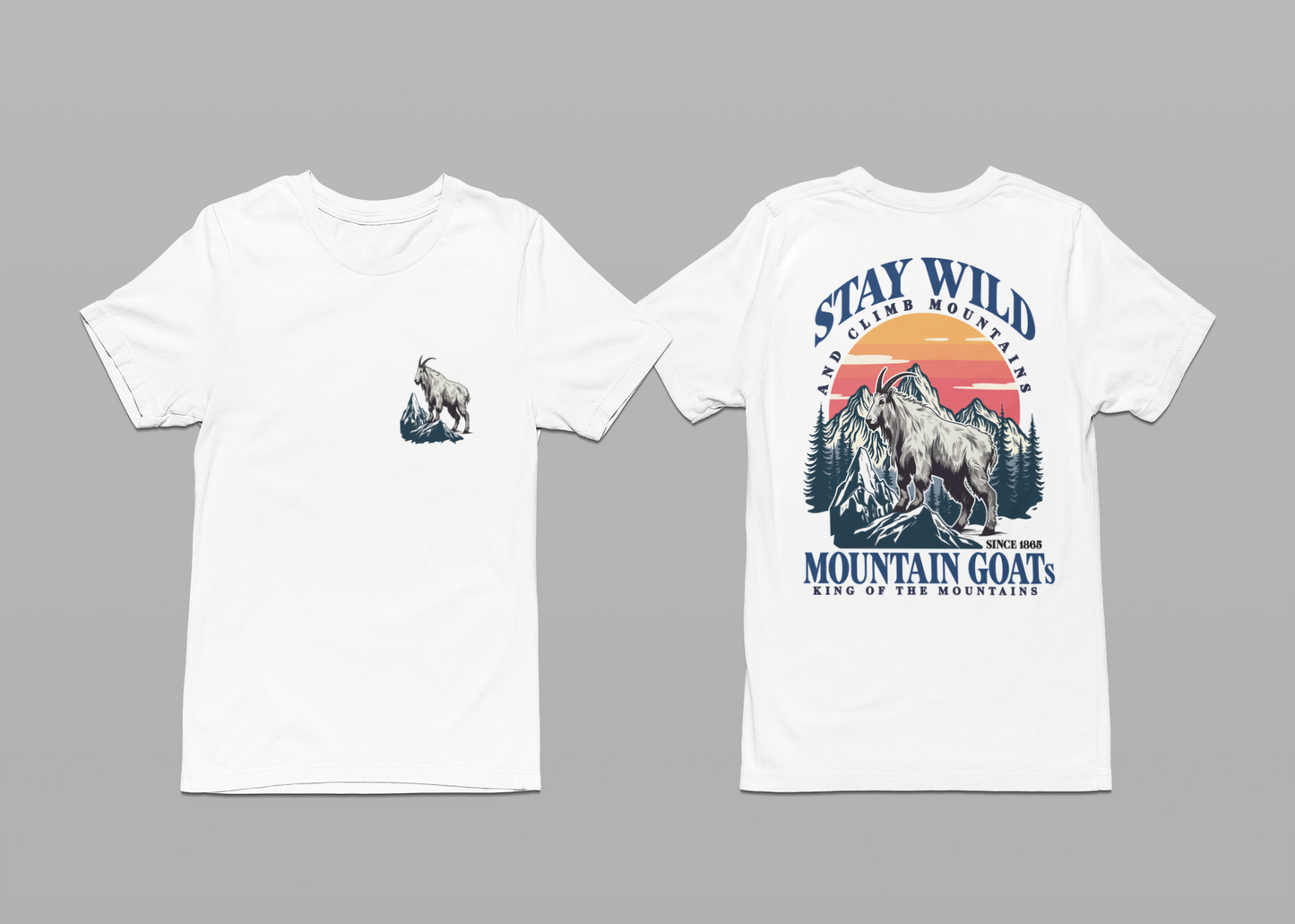 Goat Stay Wild and Climb Mountains T-Shirt