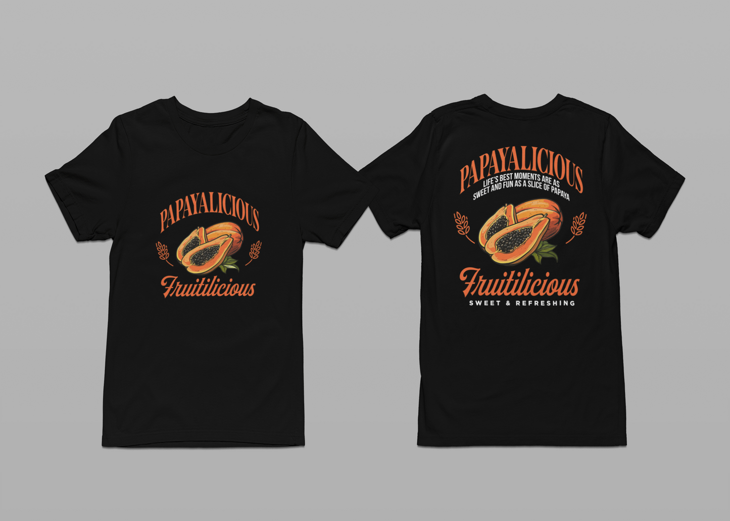 PAPAYALICIOUS Tshirt – FRUTILICIOUS Tropical Vibes