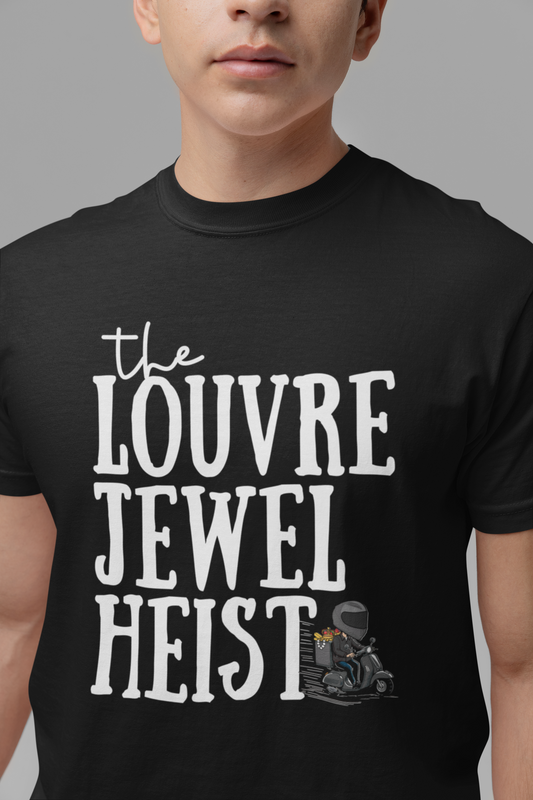 The Louvre Jewel Heist – Paris Heist Humor [White Text] T-Shirt