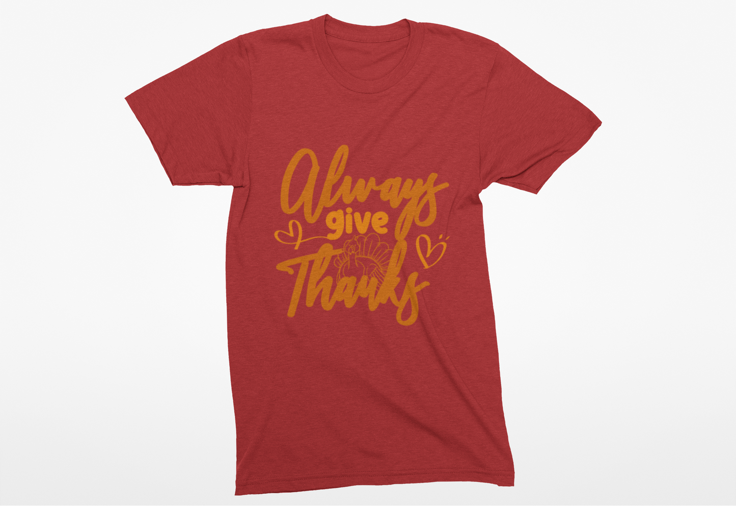 Always Give Thanks Turkey T-Shirt