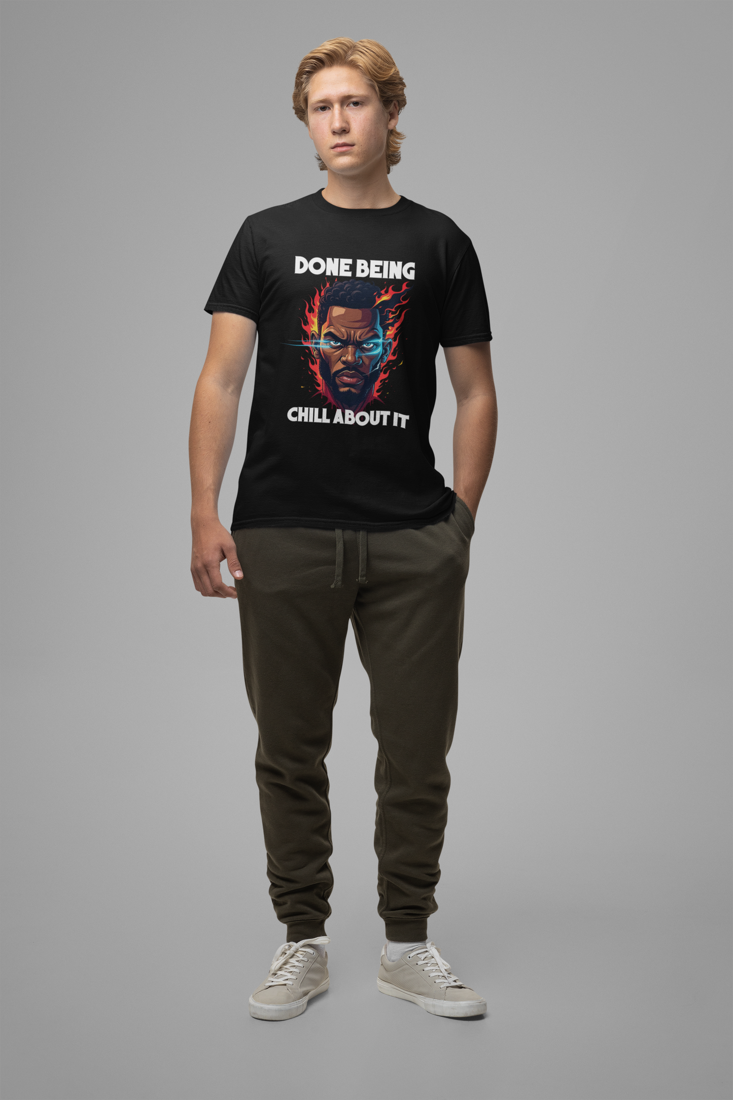 Done Being Chill About It – Serious human face with Fire Background Graphic T-Shirt