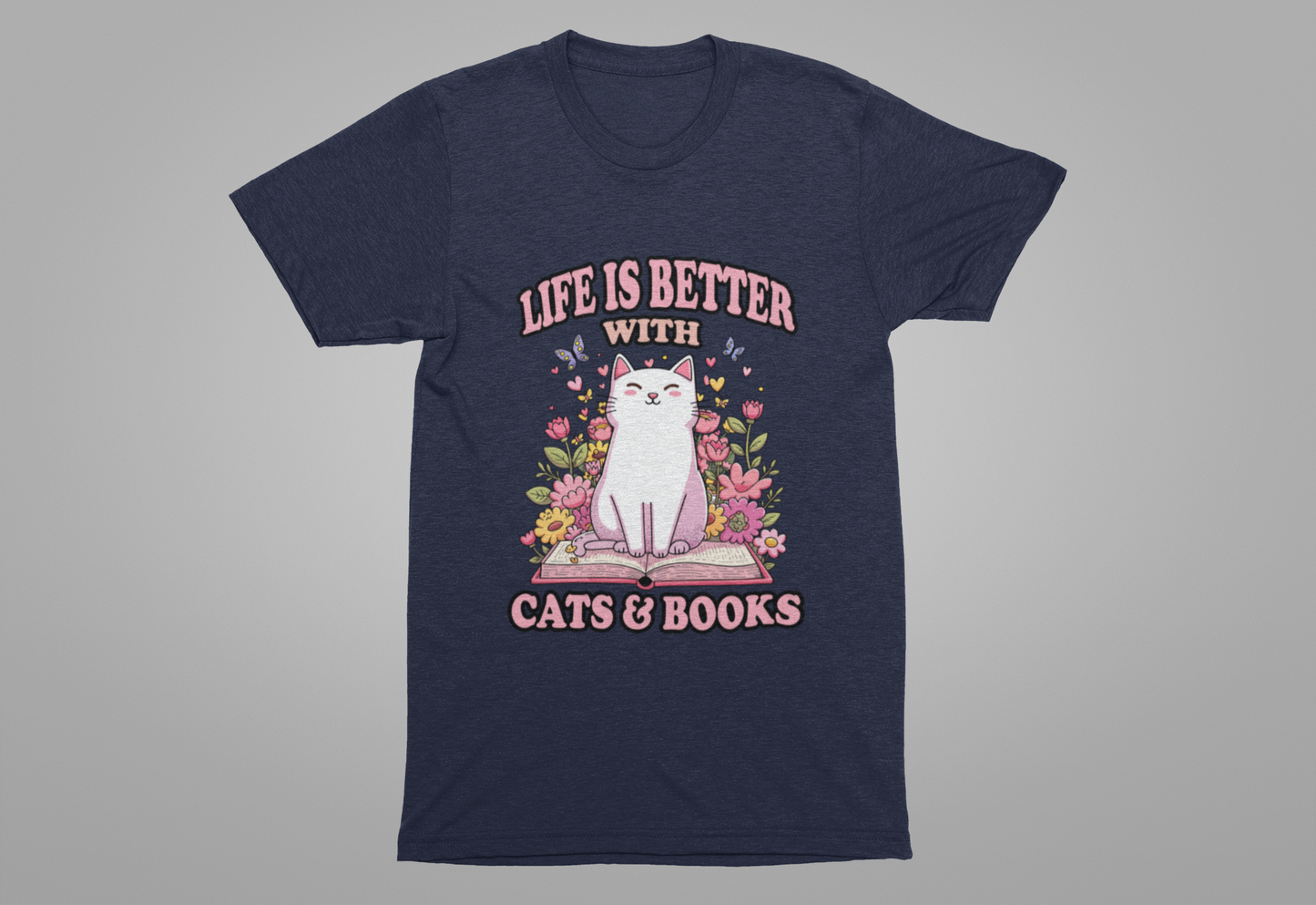 Life Is Better With Cat And Books Tshirt Cat Sitting on Open Book Flower Graphic