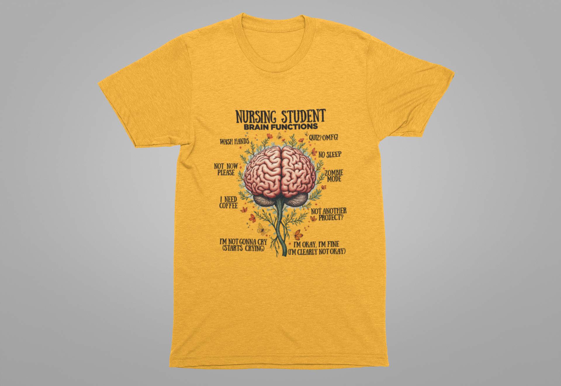 Nursing Student Brain Functions TShirt Coffee No Sleep Zombie Mode