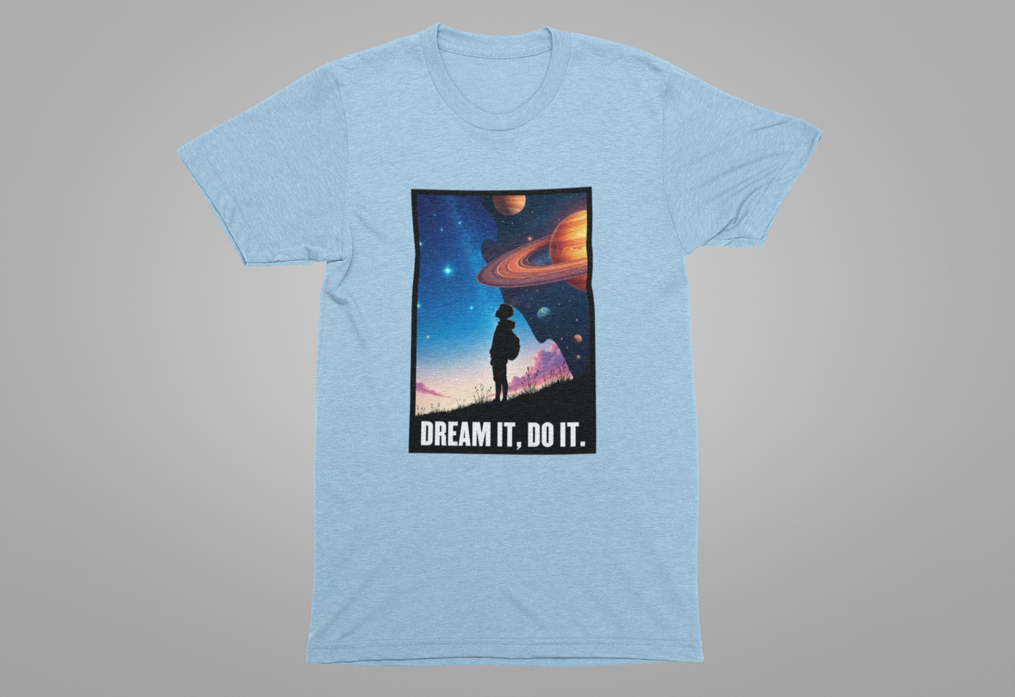 Dream It Do It Shirt, Motivational Quote Tee, Positive Mindset Shirt, Goal Getter Top, Inspirational Gift Tee