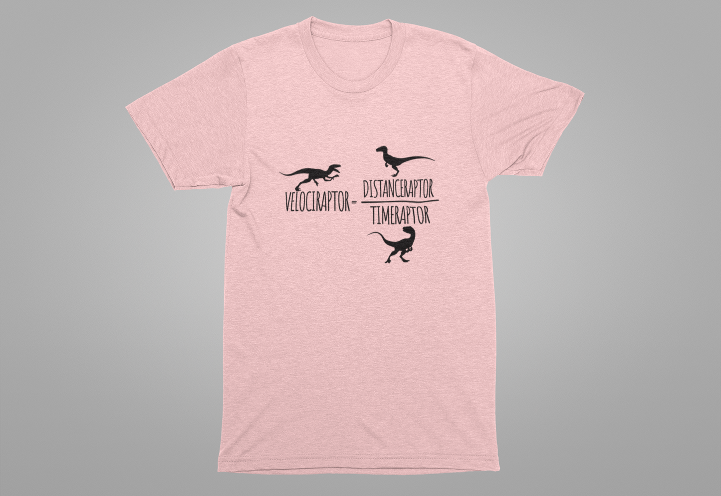 Dinosaur Math Joke Tee – Velociraptor = Distanceraptor / Timeraptor