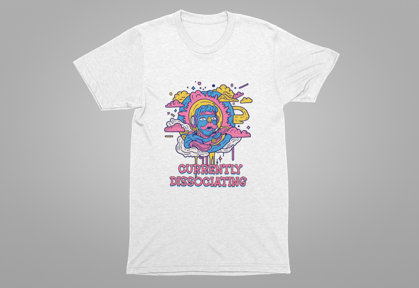 Currently Dissociating – Visually Detached from Reality or Oneself Graphic T-Shirt