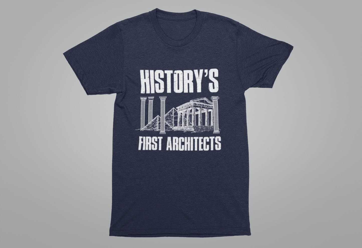 History’s First Architects Tee, Ancient Builder Shirt, Structural Genius Graphic Tee, Civilization Engineering Top, History Buff Gift