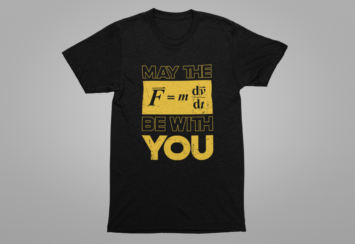 May the Force Be with You – Science Formula Edition Tshirt